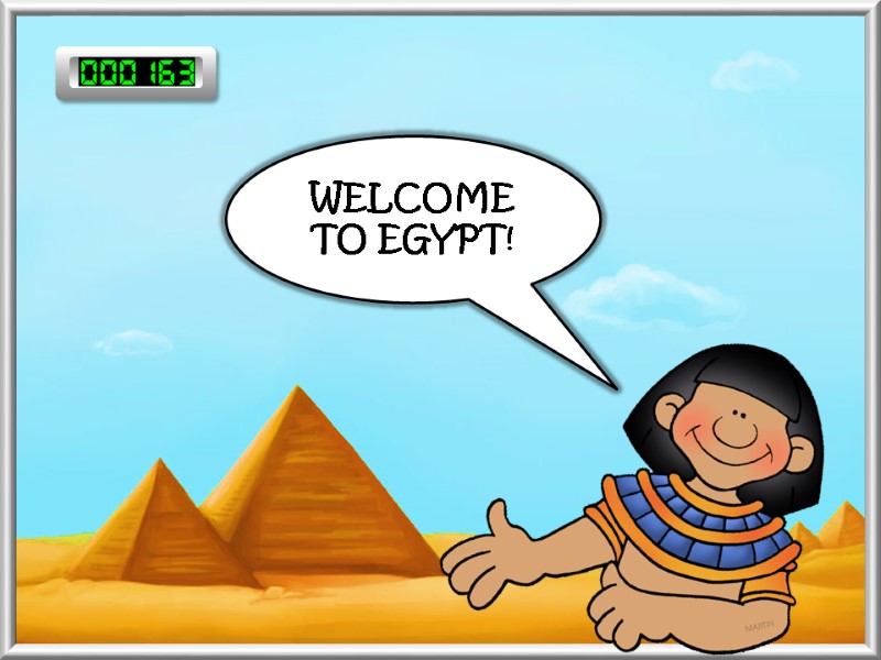 WELCOME TO EGYPT!